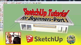 SketchUp Tutorial for Beginners  -Part 1