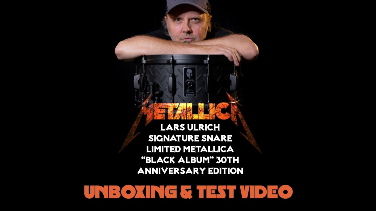 (UNBOXING & TEST) New Lars Ulrich Black Album 30th Anniversary Snare Drum