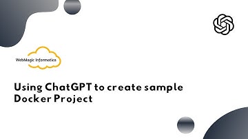 Using ChatGPT to create sample Docker Project