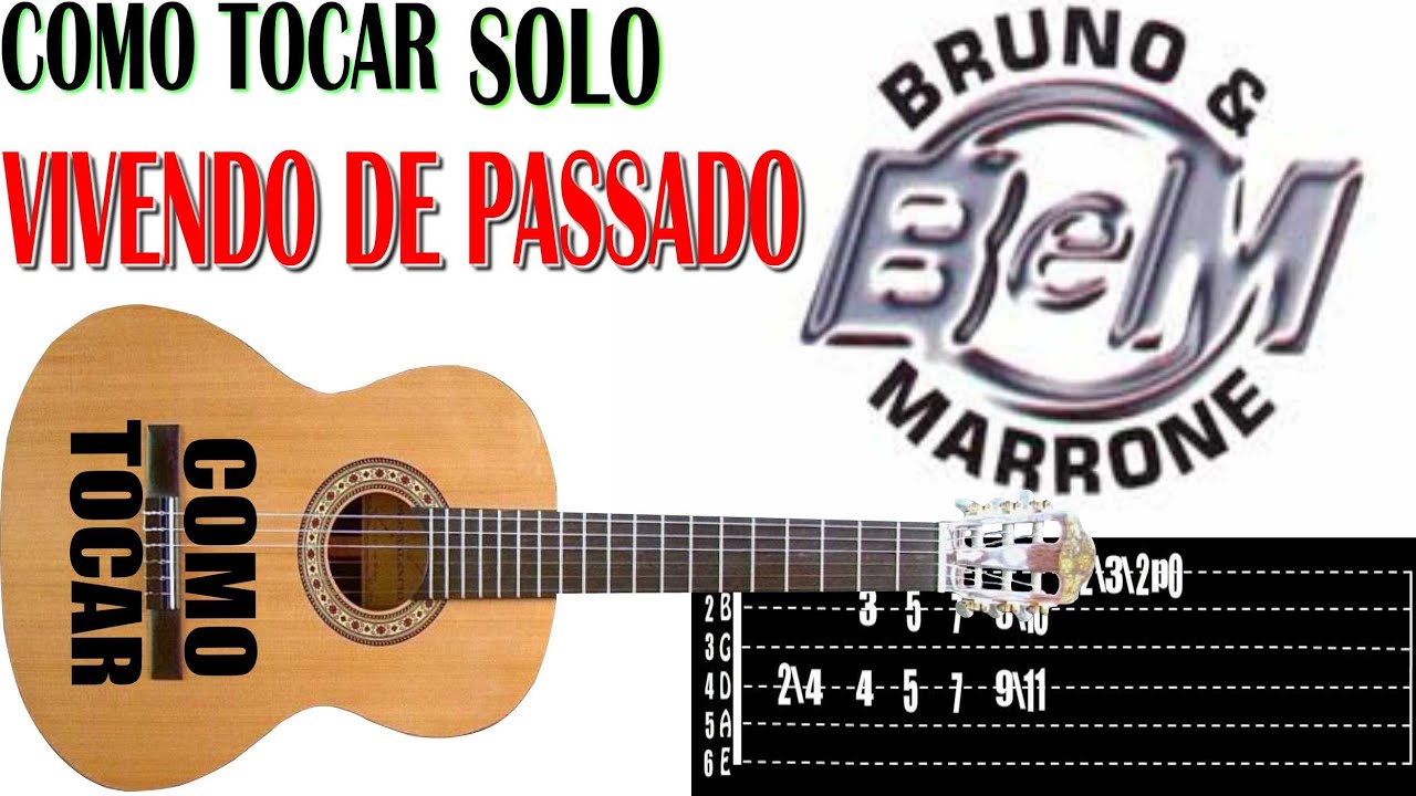 Vivendo De Passado Bruno E Marrone