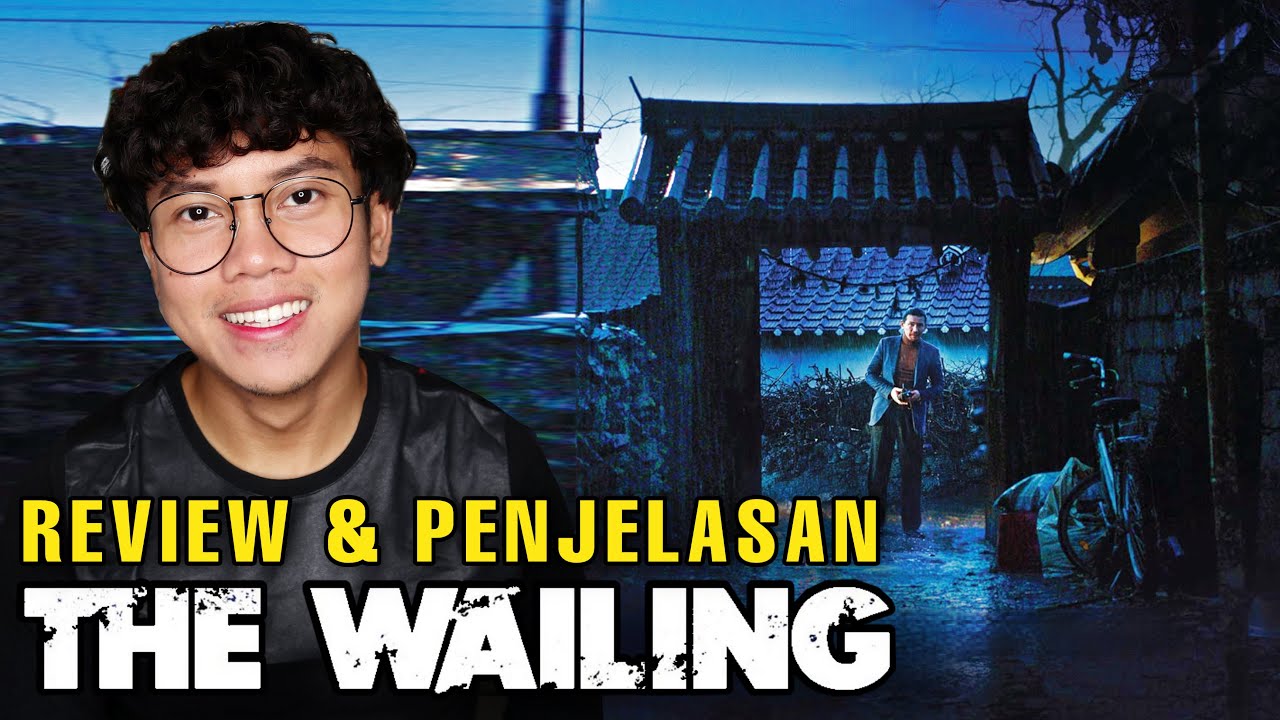 Review penjelasan the wailing 2016 salah satu horror terbaik