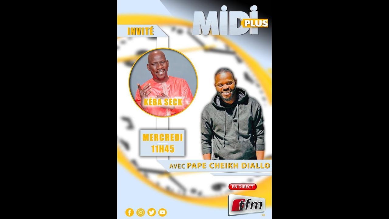 🚨TFM LIVE  :  #MidiPlus  DU 26 JUILLET 2023 AVEC EL HADJ PAPE CHEIKH DIALLO