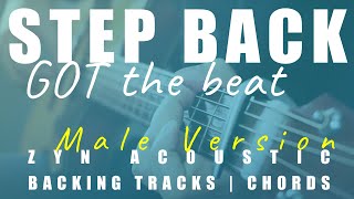 Download lagu STEP BACK (Male Ver .) - GOT the beat | Acoustic Karaoke | Chords