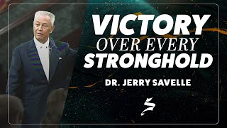 Victory Over Every Stronghold - Dr Jerry Savelle