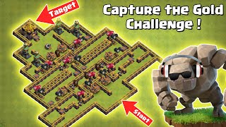 Capture The Gold Challenge | Clash of Clans | *Gold vs Troops* | NoLimits