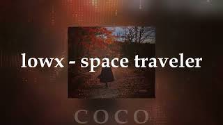 Lowx  Space Traveler speed Up 