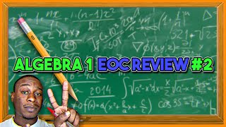 Step by Step Algebra 1 EOC Review #2