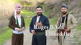 Rugeş Bazi EHMED BEG | 2022 Resimi