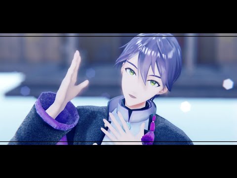 【にじさんじMMD】スターナイトスノウ【剣持刀也】