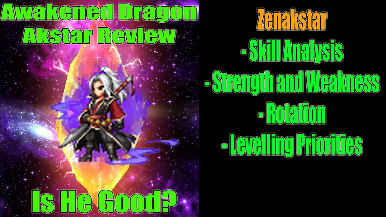 FFBE Neo Vision Awakened Dragon Akstar Review: Zenakstar (