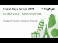 Introduction to test coverage and squish coco  squish days 2019  squish coco