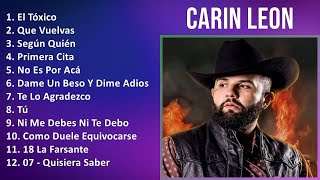 C a r i n L e o n 2024 MIX Full Album ~ 2010s Music ~ Top Mexican Traditions, Ranchera, Banda, L...