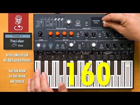 Arturia MicroFreak:  160 Presets and Patterns - No Talking