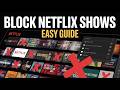 How to Block Movies and TV Shows on Netflix