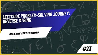 Leetcode Problem-Solving Journey: Reverse String