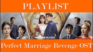 Playlist Perfect Marriage Revenge OST