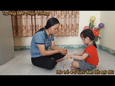 Hoạt động: Dạy trẻ Đan tết sợi đôi (4 tuổi)