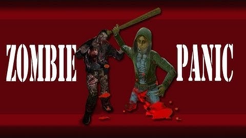 Zombie Panic! Source - Allow me to just highlight this mod real quick