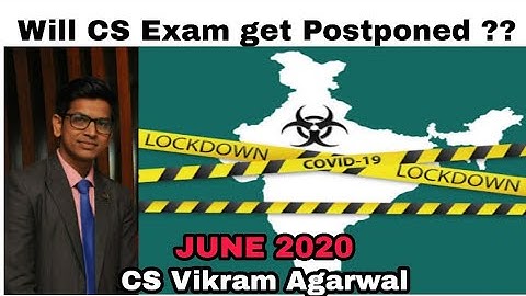 Will CS June 2020 Exam Get Postponed | Important Notification by ICSI