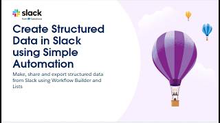Create Structured Data in Slack using Simple Automation