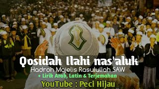 Qosidah Ilahi nas'aluk bil ismil a'dhomi - Majelis Rasulullah SAW