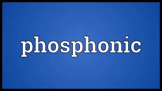 Phosphonic Meaning
