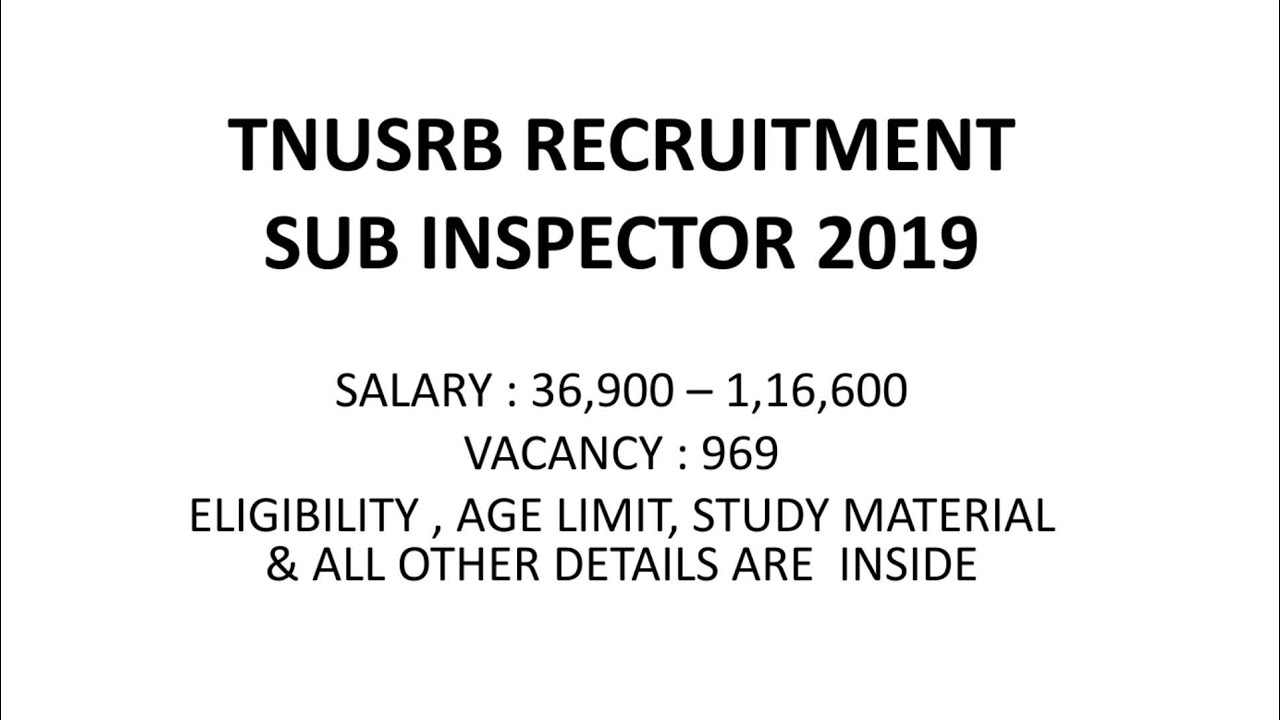 TNUSRB SI NOTIFICATION recruitments 2019 Detailed Discussion