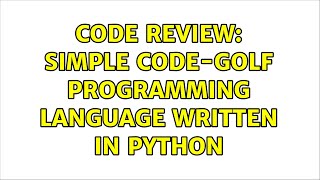 Code Review: Simple code-golf programming language written in Python