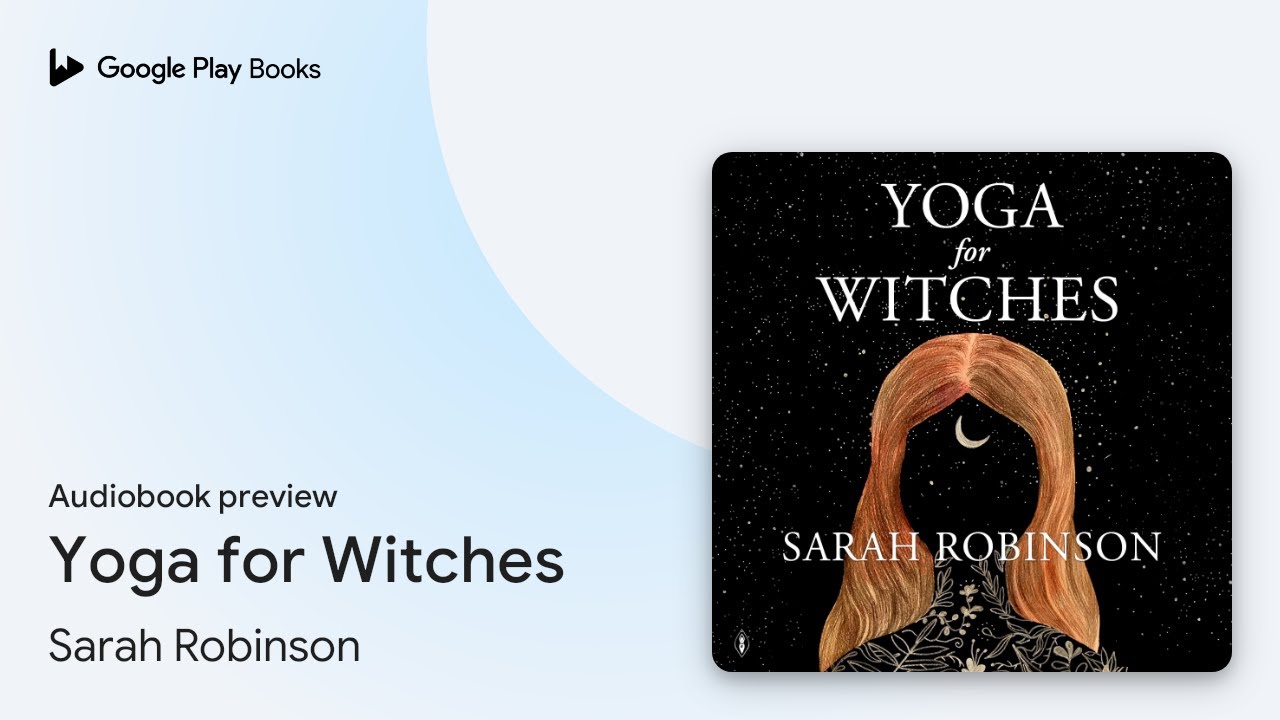 Yoga for Witches by Sarah Robinson · Audiobook preview
