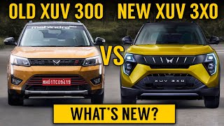 New XUV 3XO Vs Old XUV 300 | Mahindra xuv 3xo vs xuv 300 | What's changed? What's new? comparison