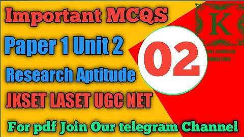 Important MCQs Unit 2 Paper 2 JKSET LASET UGC NET. Part 2