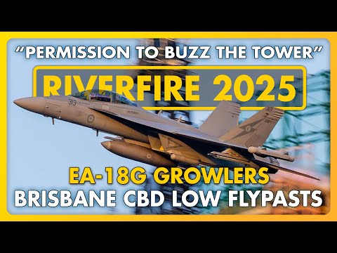 馃敶 RIVERFIRE Rehearsal Day 2 - EA-18G Growler LOW Flypasts thru BRISBANE CBD