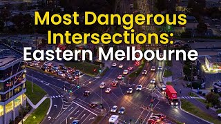 The Top 3 Riskiest Intersections in Melbourne's East ⚠️🚦
