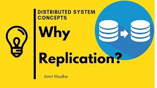 Distributed System: Need of Database Replication