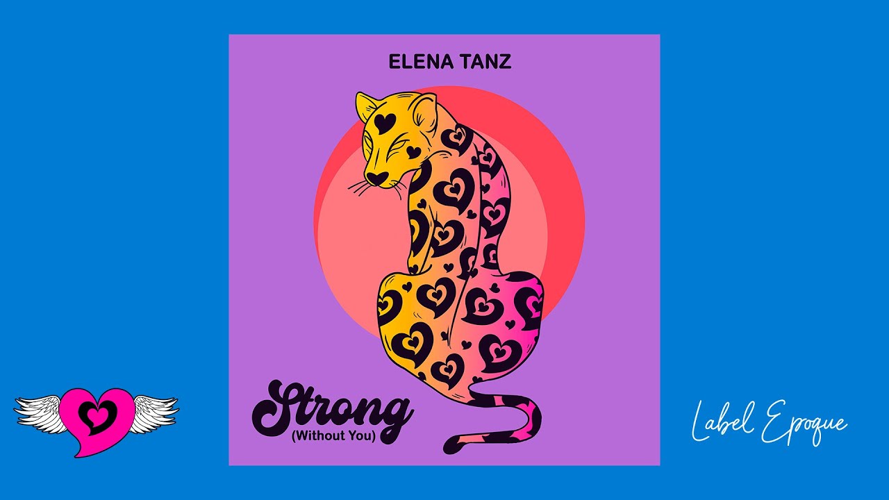 ELENA TANZ - Strong (without You)
