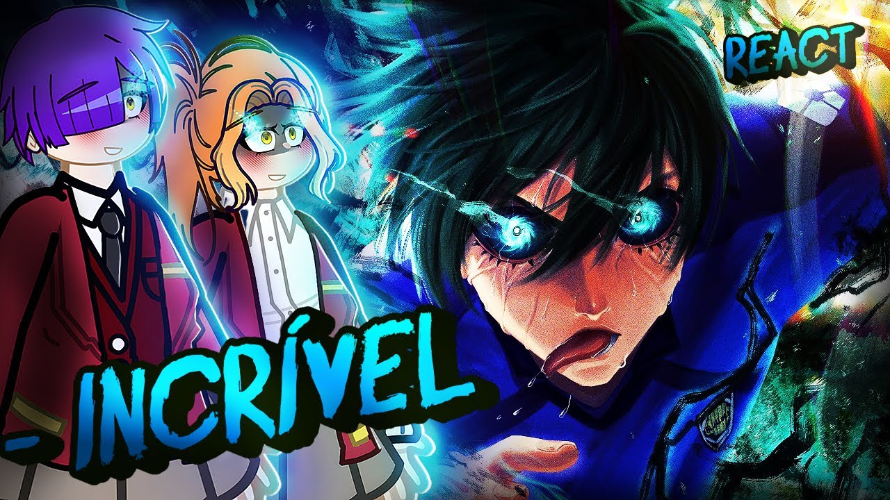 [PORTUGUES] Mikadono Sanshimai wa Angai react to M4rkim & AKINNO – Increíble (Itoshi Rin)