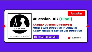 Multi-Style Directive in Angular – Apply Multiple Styles | Angular Directive in Hindi (Session-107)