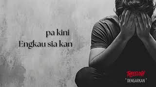 Threelogy - Dengarkan (Official lyric)