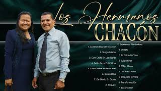 Los Hermanos Chacón Alabanzas Cristianas de Adoración||(Álbum Completo)