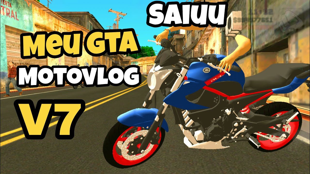 SAIU! MEU GTA MOTOVLOG 2022REALISTA COM QUADRA DO GRAU, FAVELA, OFICINA,  PEGANDO E TODOS OS ANDROID! 