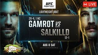 🔴UFC VEGAS 120: MATEUSZ GAMROT x QUILLAN SALKILLD | LIVE STREAM