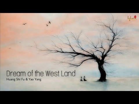[Legendado/PINYIN] Huang Shi Fu (黃詩扶), Yao Yang (妖揚) - Dream of the West Land (吹夢到西洲)