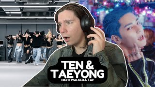 DANCER REACTS TO TEN 텐 'Nightwalker' Dance Practice & TAEYONG 태용 'TAP' MV