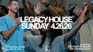 Fruit of Belief | Christian Aranza | Legacy House