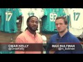 Omar Kelly and Max Bultman Break Down the Final Day of Dolphins' Training Camp