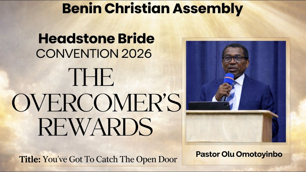 [DAY3]AM 15-02-2026 B.C.A CONVENTION 2026[YOU'VE GOT TO CATCH THE OPEN DOOR] PST. OLU  OMOTOYINBO