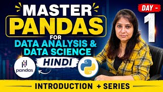 Pandas for Data Science & Data Analysis | Hindi Series | Day 1 | Pandas series with example