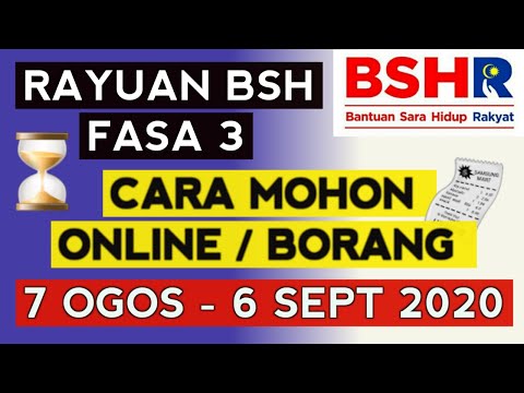 RAYUAN BSH FASA 3 | CARA MOHON ONLINE / BORANG | 7 OGOS - 6 SEPT 2020