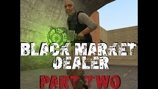 Garry's Mod (DarkRP Reloaded) - Effective Black Market Dealer Shop (Part 2) Garry's Mod (DarkRP Reloaded) - Effective Black Market Dealer Shop (Part 2)