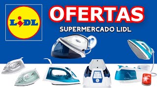 LIDL OFERTAS HOY JUEVES 3 DE ¿ERES DE PLANCHA O CENTRO DE PLANCHADO? -